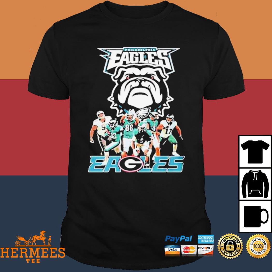 Official philadelphia Eagles Georgia Bulldogs Dawgs Eagles NFL Draft  Players shirt, hoodie, longsleeve, sweatshirt, v-neck tee