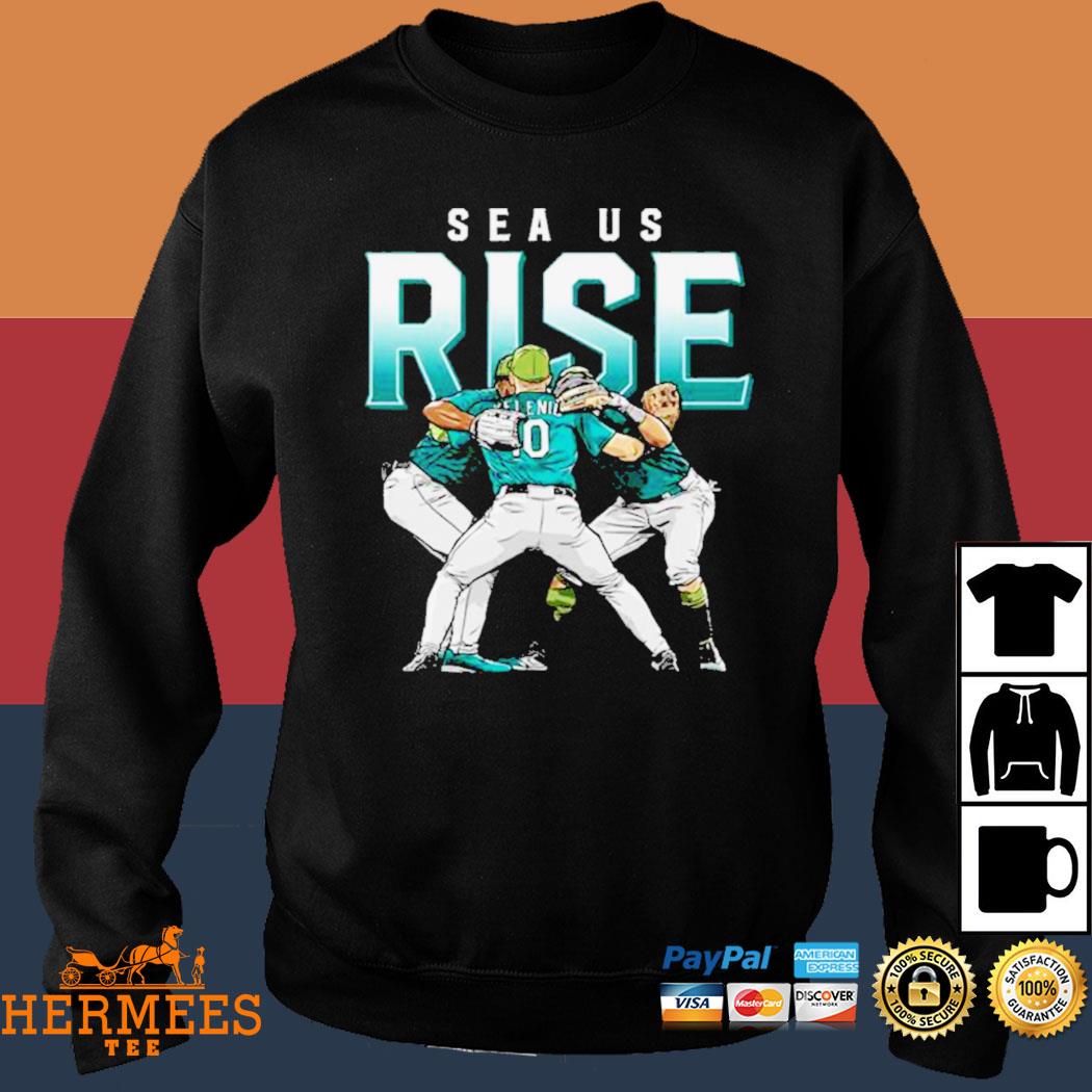 Official Sea Us Rise Seattle Mariners Shirt, hoodie, tank top