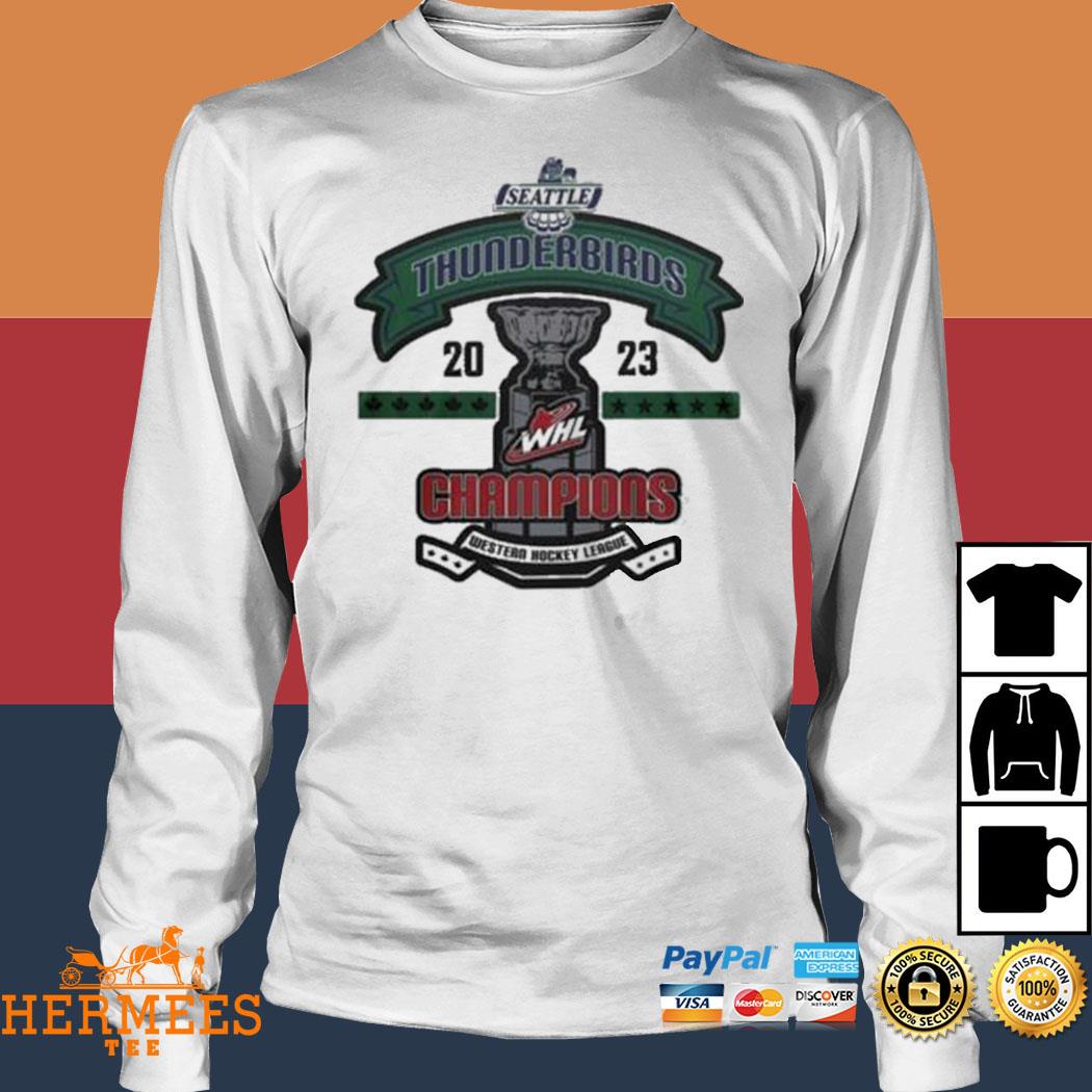 Whl Seattle Thunderbirds Western Hockey League Champions 2023 shirt,  hoodie, sweater and long sleeve