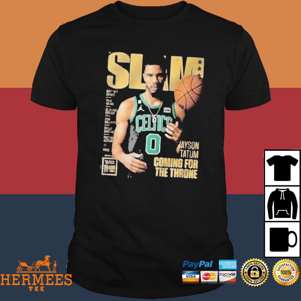 Slam Jayson Tatum coming for the throne T-shirt, hoodie, sweater, long  sleeve and tank top