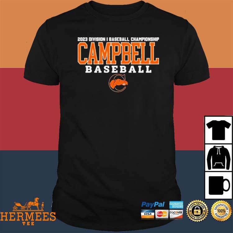 2023 Division I Champions Baseball Campbell Fighting Baseball Shirt - Bring  Your Ideas, Thoughts And Imaginations Into Reality Today