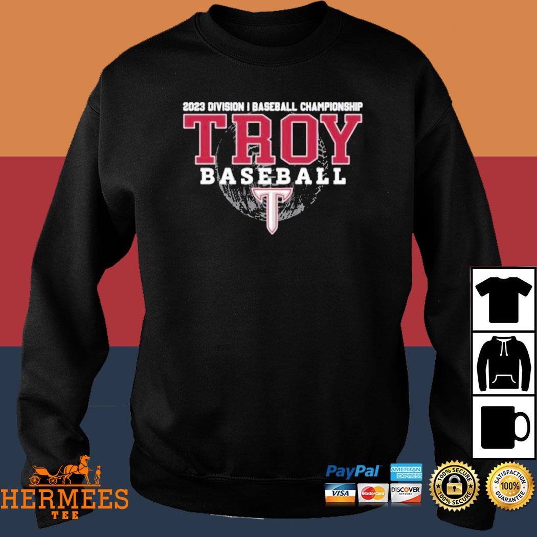 Design 2023 Division I Championship Troy Baseball shirt, hoodie, sweater,  long sleeve and tank top