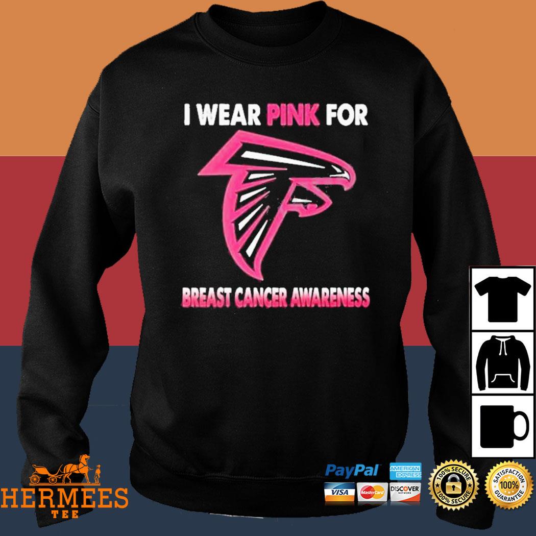 Atlanta Falcons I Wear Pink For Breast Cancer Awareness Shirt, Sweater,  Hoodie And Ladies Tee