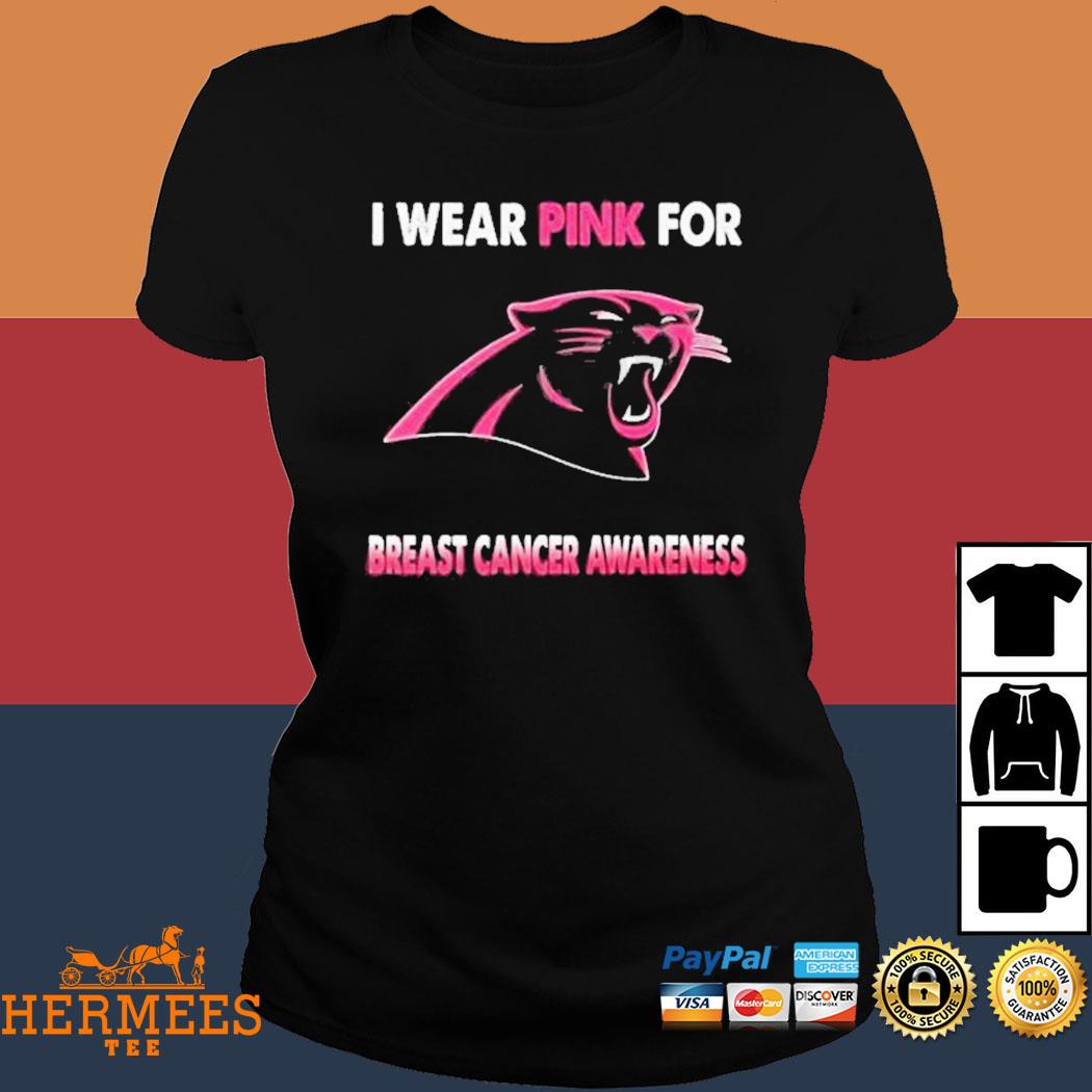 Official Carolina Panthers I Wear Pink For Breast Cancer Awareness Shirt,  hoodie, tank top, sweater and long sleeve t-shirt