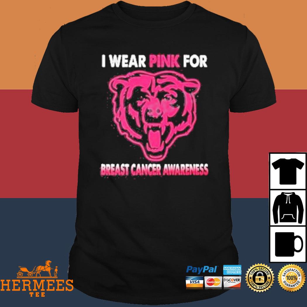 Official Chicago Bears I Wear Pink For Breast Cancer Awareness Shirt,  hoodie, tank top, sweater and long sleeve t-shirt