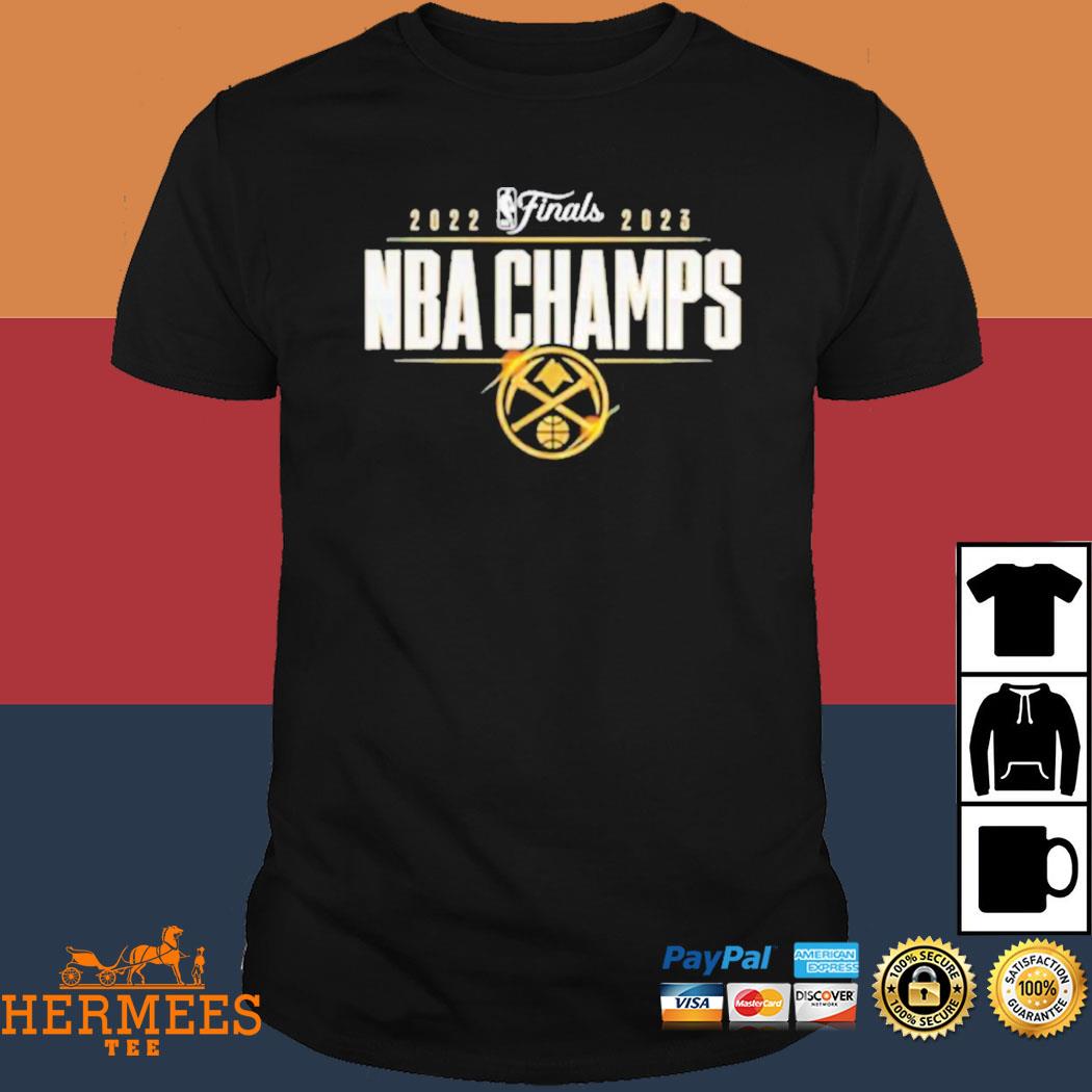 2023 NBA Champions Denver Nuggets 2023 NBA Finals shirt, hoodie, sweater,  long sleeve and tank top