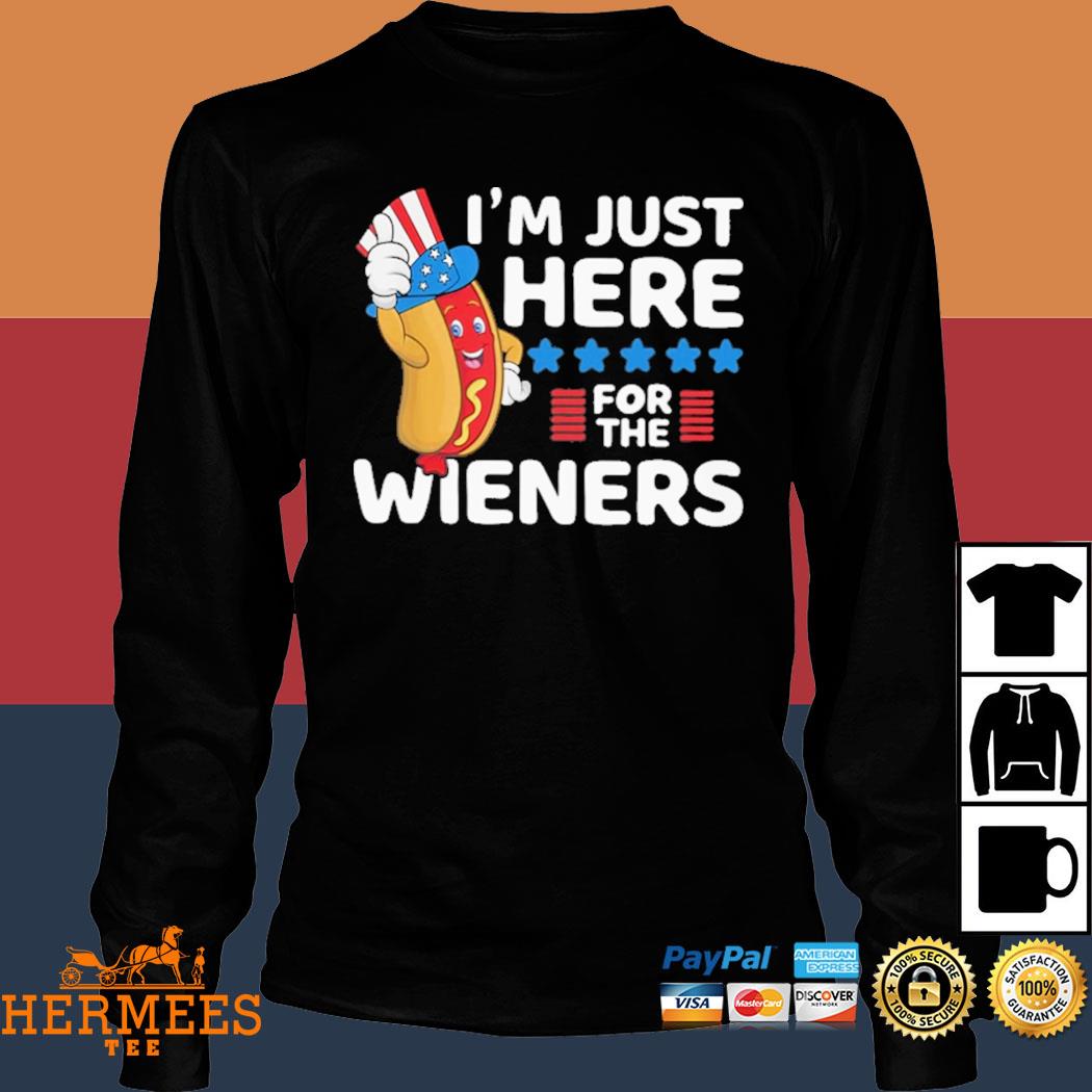 4th Of July Hot Dog I'm Just Here For The Wieners Shirt