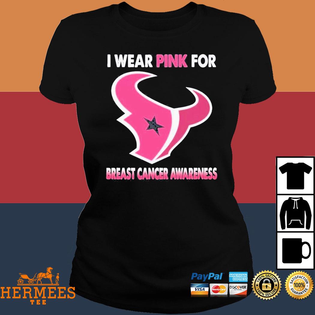 Official Houston Texans I Wear Pink For Breast Cancer Awareness T