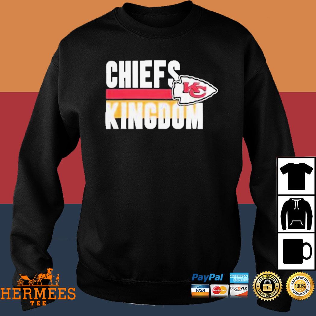 Kansas City Chiefs Kingdom shirt, hoodie, sweater and v-neck t-shirt