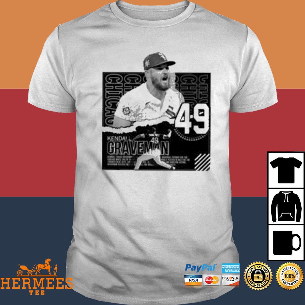 Kendall Graveman 49 Chicago White Sox baseball poster 2023 T-shirt, hoodie,  sweater, long sleeve and tank top