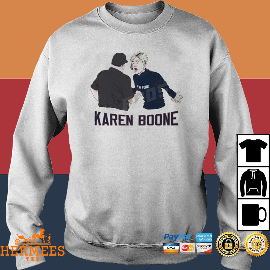 New York Yankees Karen Boone Shirt, hoodie, sweater, long sleeve