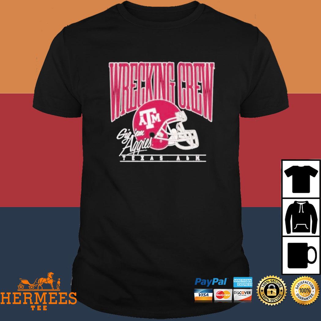 Texas A&M Football Wrecking Crew Gig Em Aggies T-Shirt - Yesweli