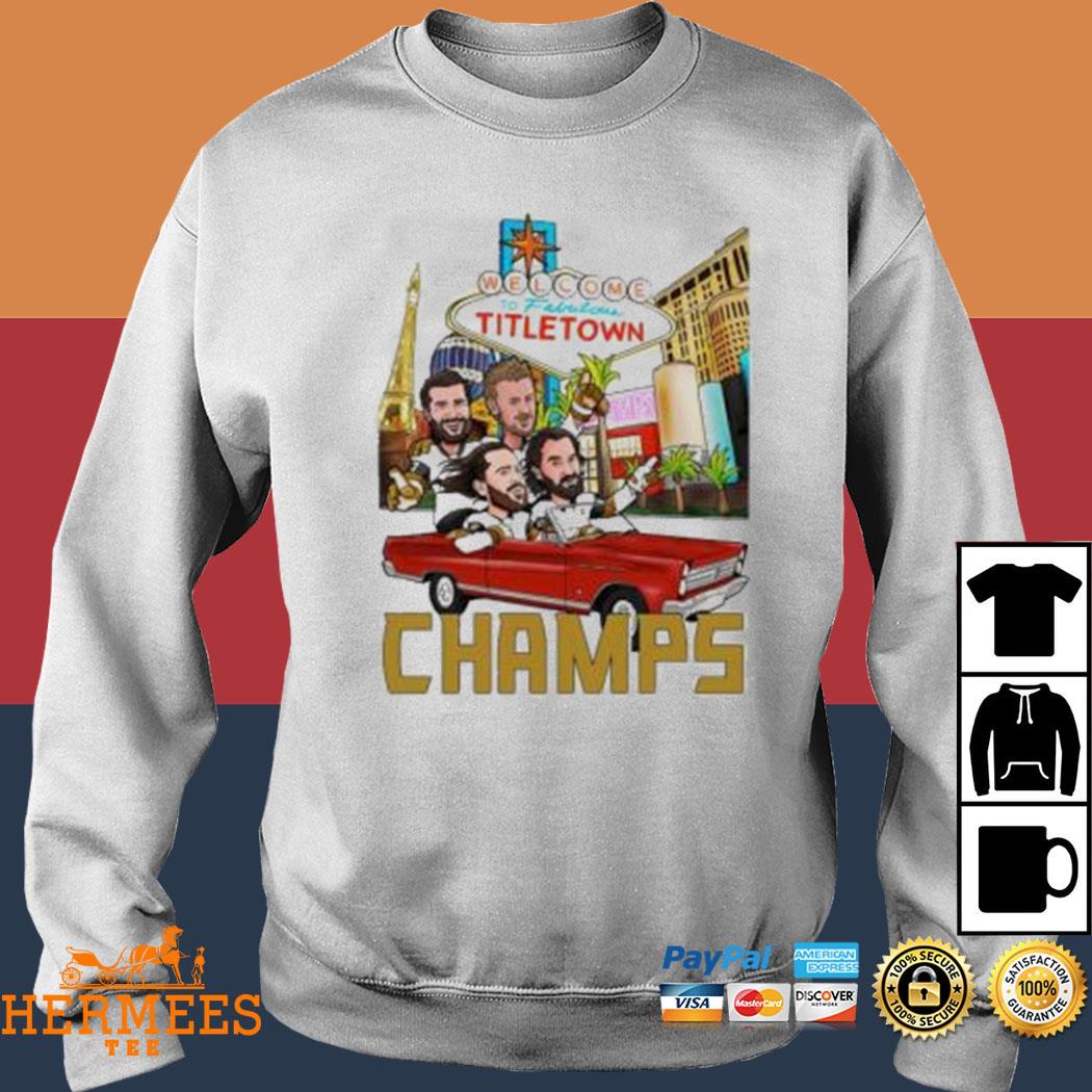 Vegas Golden Knights Welcome To Titletown Champs 2023 shirt, hoodie,  sweater, long sleeve and tank top