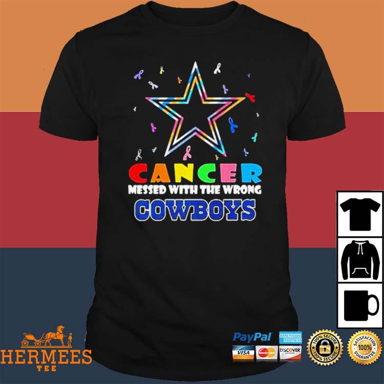 Dallas Cowboys NFL Cancer Mess With The Wrong shirt, hoodie, longsleeve,  sweatshirt, v-neck tee