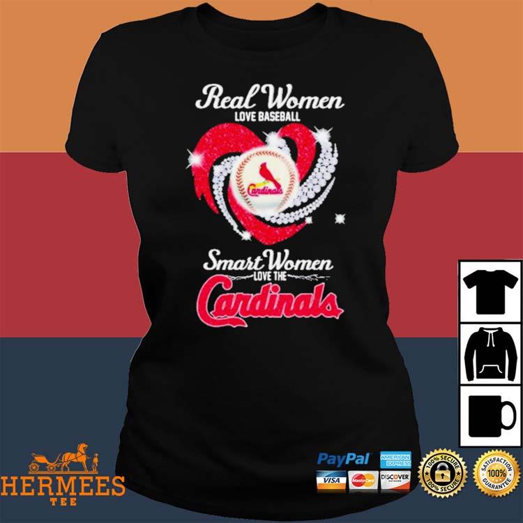 Real women love baseball smart women love St. Louis Cardinals logo shirt,  hoodie, sweater, long sleeve and tank top