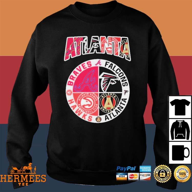 Atlanta Falcons Atlanta Braves And Atlanta Hawks 2023 Shirt, hoodie,  sweater, long sleeve and tank top