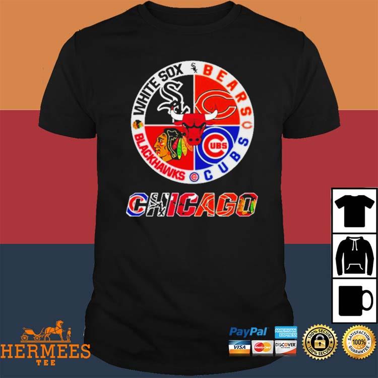 Chicago white sox bears Cubs blackhawks shirt, hoodie, sweater, long sleeve  and tank top