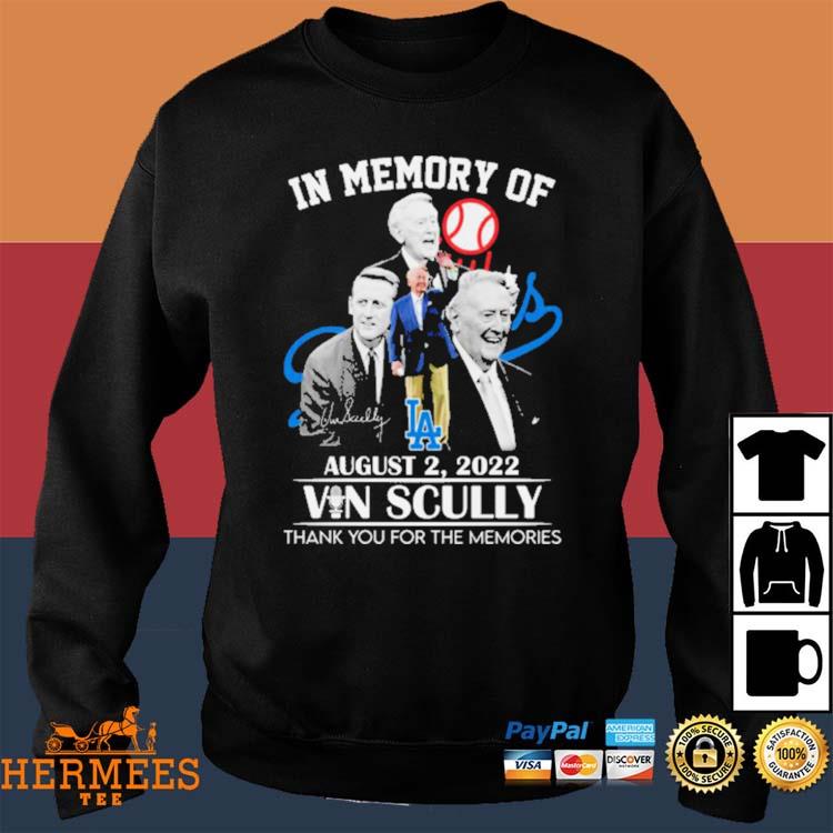 In Memory Of August 2, 2022 Vin Scully Thank You For The Memories T-Shirt,  hoodie, sweater, long sleeve and tank top