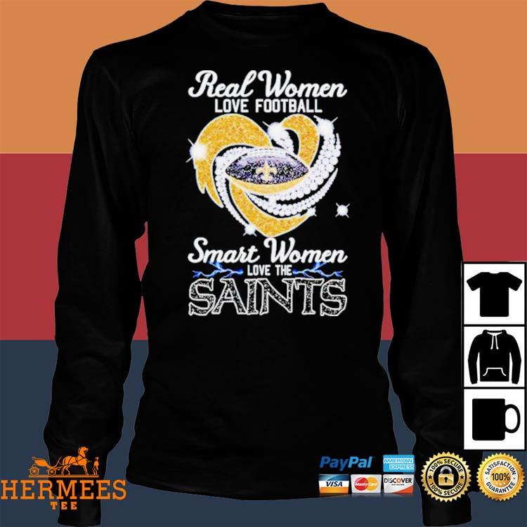 Real women love baseball smart women love the Saints 2023 shirt