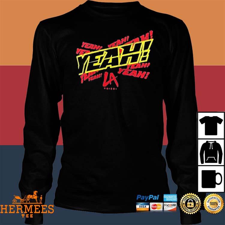 LA Knight yeah shirt, hoodie, sweater, long sleeve and tank top