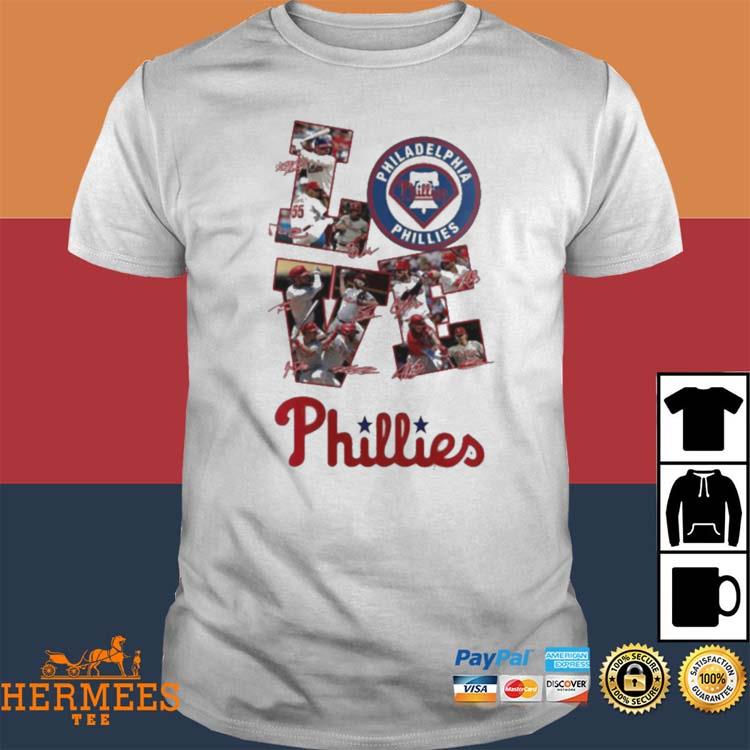 PHILADELPHIA PHILLIES LOVE TEAM 2023 BASEBALL SIGNATURES SHIRT