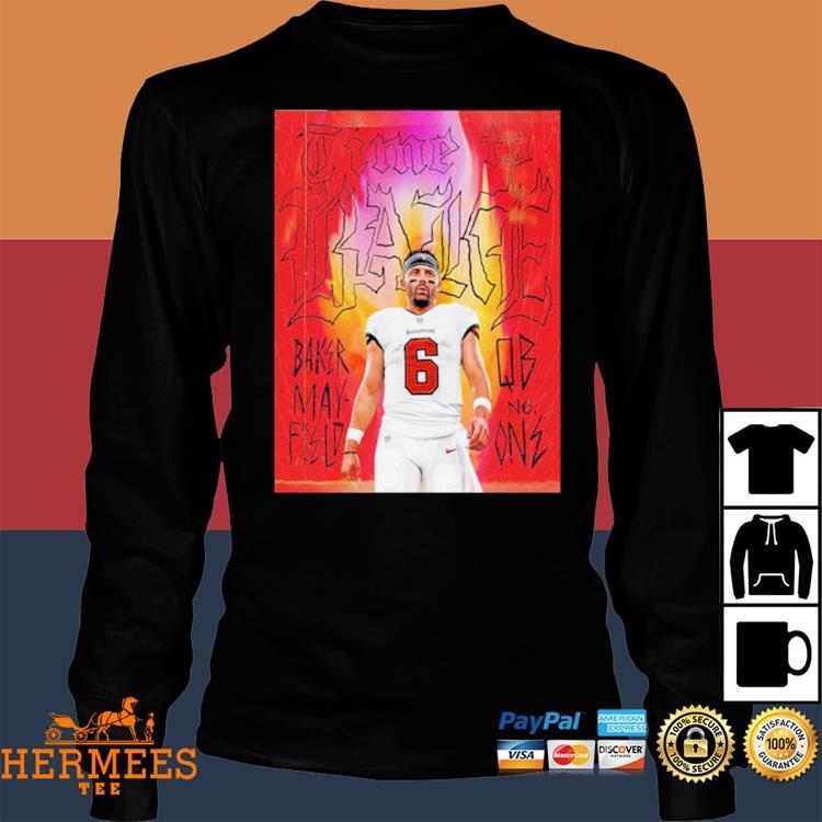 Official Baker mayfield qb no one time to bake tampa bay buccaneers T-shirt,  hoodie, tank top, sweater and long sleeve t-shirt