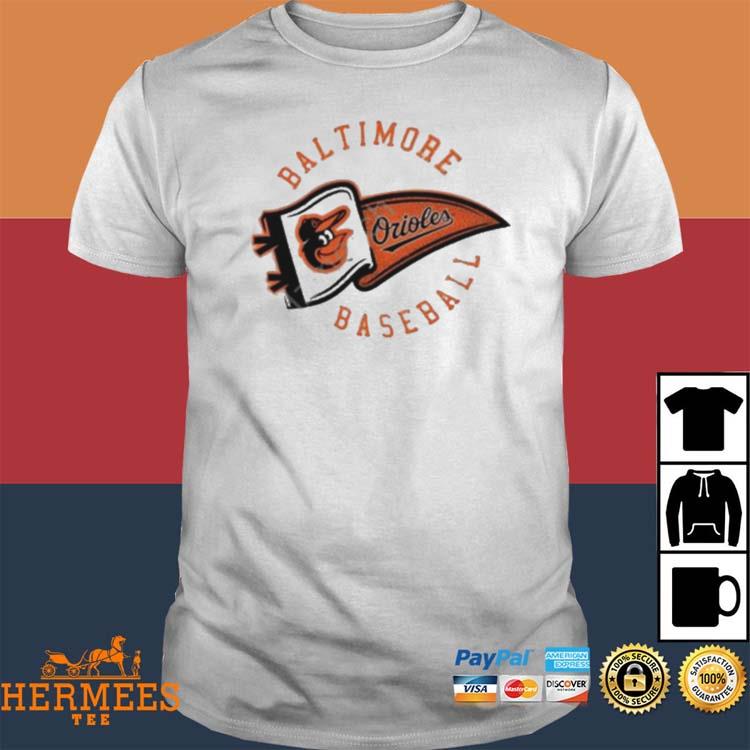 Baltimore Orioles Hometown Baltimore Pennant Art Design Shirt