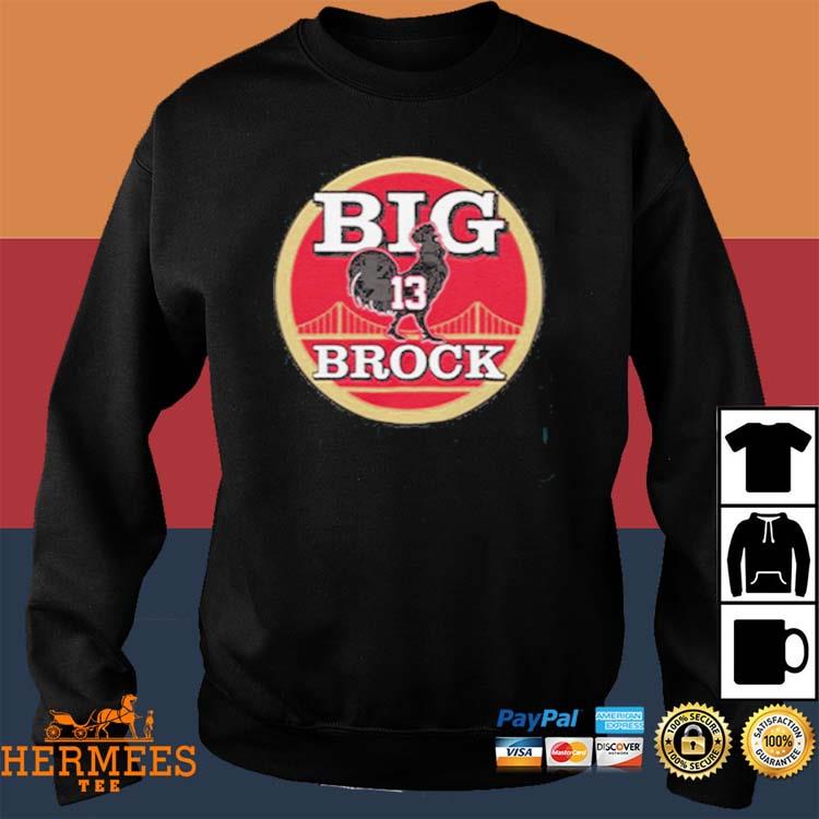 Big Brock Purdy shirt, hoodie, sweater and v-neck t-shirt