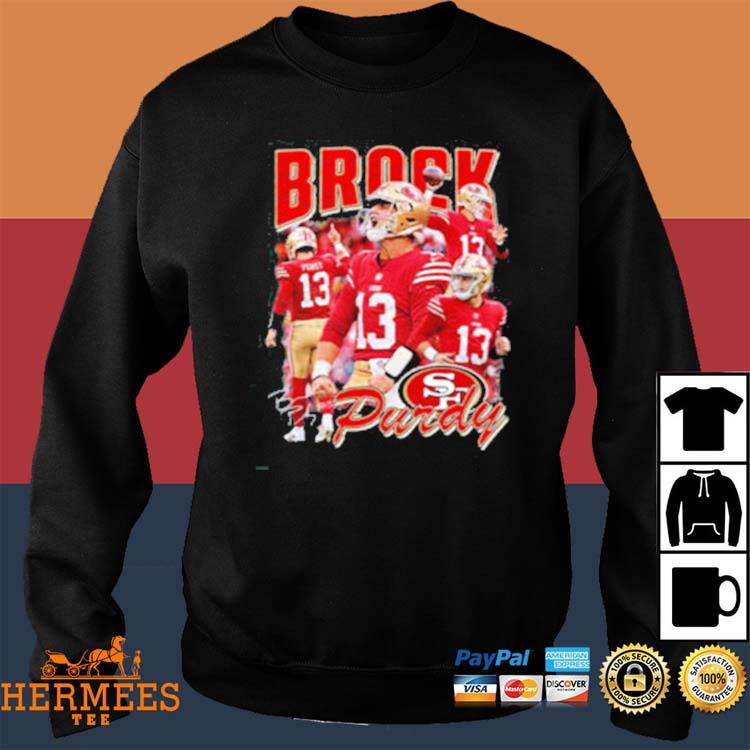 Official brock purdy san francisco 49ers merch shirt, hoodie, tank