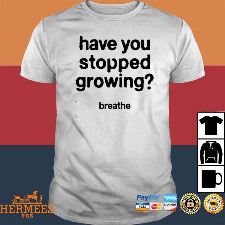 Darren Waller Have You Stopped Growing Shirt