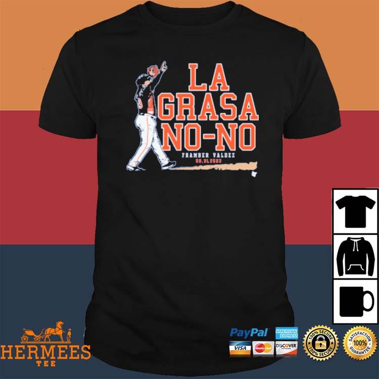 Official Framber valdez LA grasa T-shirt, hoodie, tank top, sweater and  long sleeve t-shirt