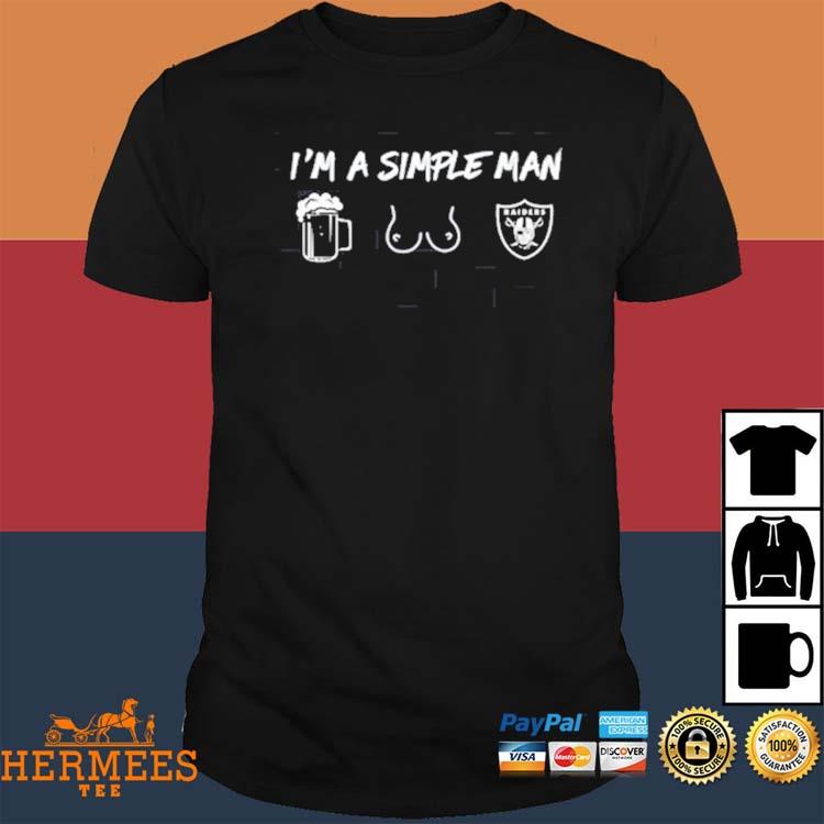 I Am Simple Man Las Vegas Raiders Unisex T-Shirt