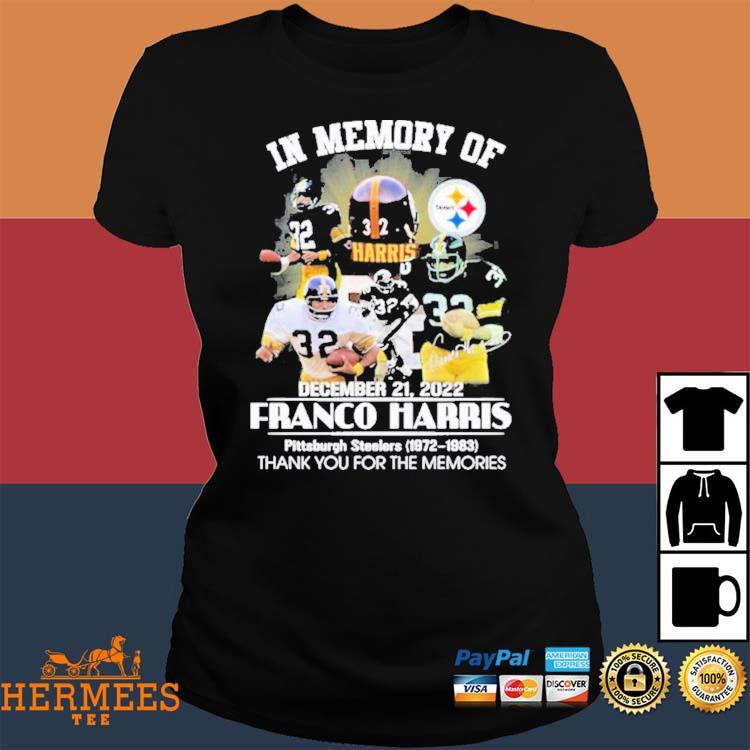 American Football Pittsburgh Steelers Thanks For The Memories Legends  Franco Harris Shirt - Anynee