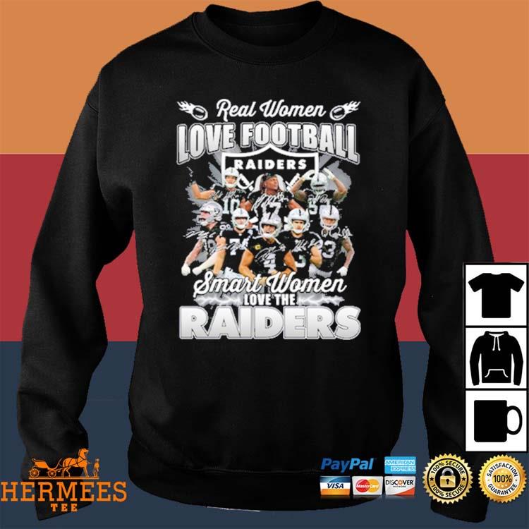 Real Women Love Football Smart Women Love The Las Vegas Raiders 2023 shirt,  hoodie, sweater, long sleeve and tank top