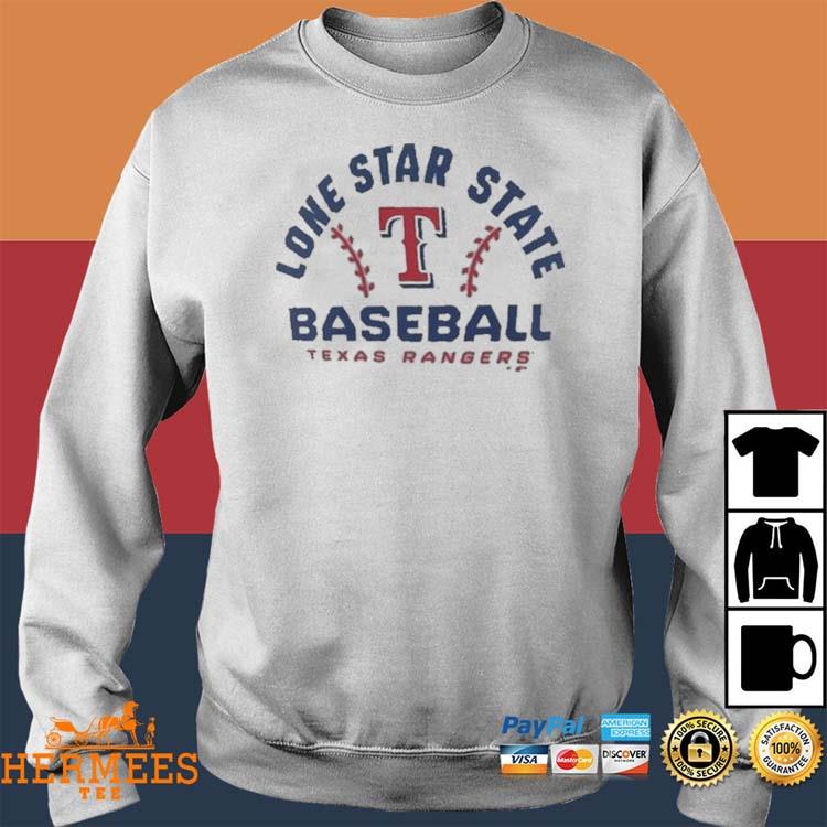 Lone Star State Baseball Texas Rangers 2023 shirt, hoodie, sweater