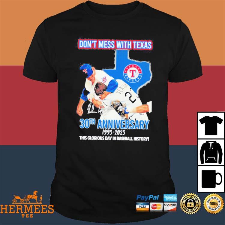 Original Don't Mess With Texas Nolan Ryan Vs Robin Ventura 30th