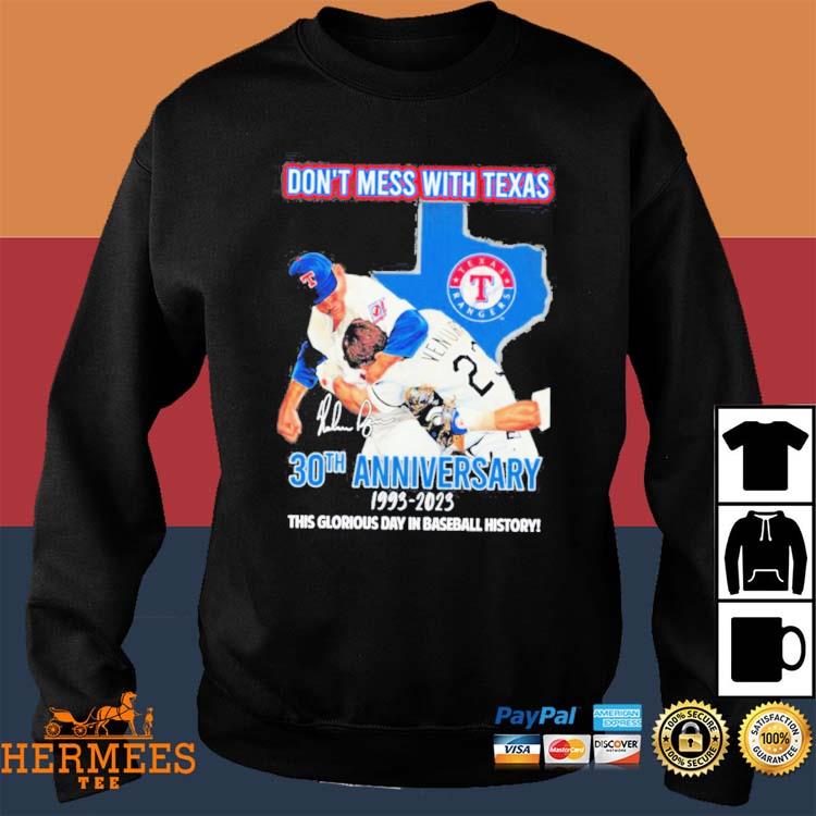 Original Don't Mess With Texas Nolan Ryan Vs Robin Ventura 30th