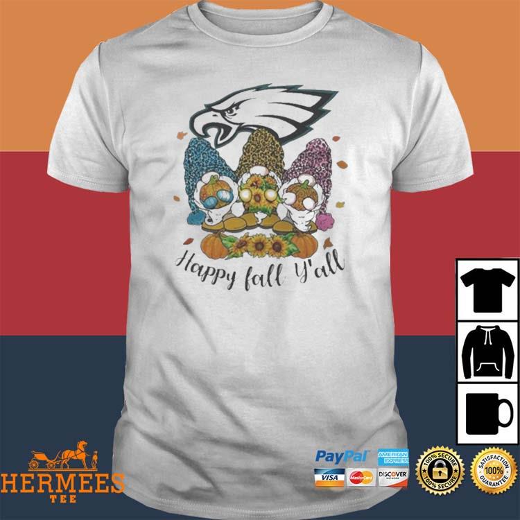 Philadelphia Eagles Happy Fall Y'all Shirtv