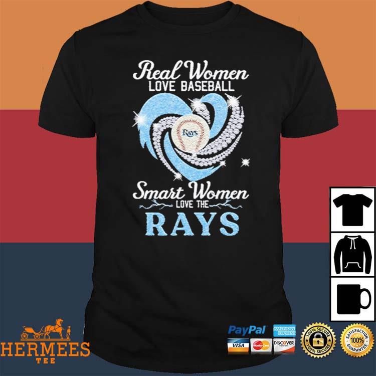 Real Women Love Football Smart Women Love The Tampa Bay Rays Champions Tee  Shirt - Yesweli