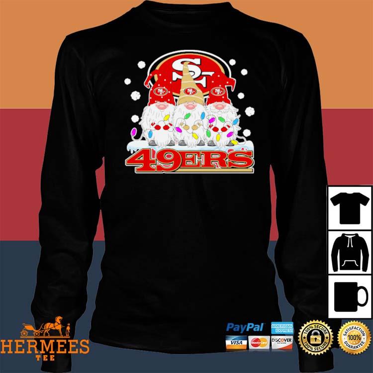 San Francisco 49ers The Gnomes shirt, hoodie, sweater, long sleeve and tank  top