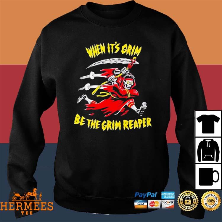 Official When It's Grim Be The Grim Reaper Kansas City Chiefs