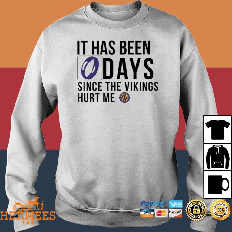 0 Days Vikings Shirt, hoodie, sweater, long sleeve and tank top