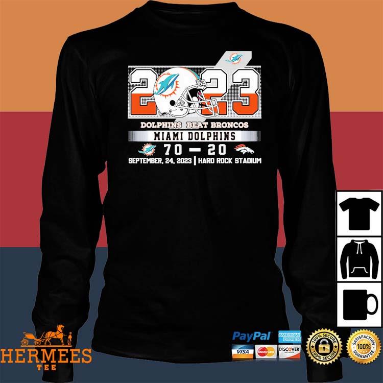 2023 Dolphins Beat Broncos Miami Dolphins 70 – 20 Denver Broncos T-shirt -  Shibtee Clothing