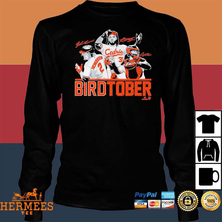 Official Birdtober adley rutschman gunnar henderson cedric mullins  baltimore orioles T-shirt, hoodie, tank top, sweater and long sleeve t-shirt