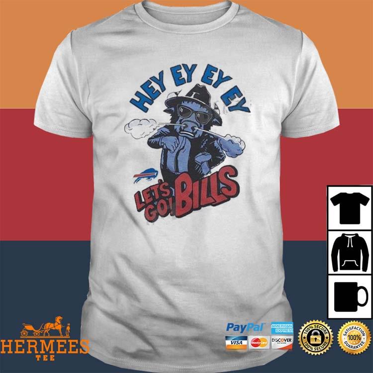 Official Buffalo Bills Hey Ey Ey Let's Go Bills Shirt, hoodie