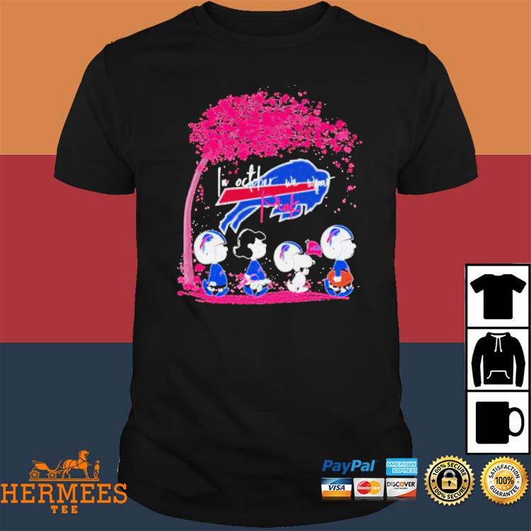 Official buffalo bills peanut characters in october we wear pink 2023  shirt, hoodie, sweater, long sleeve and tank top