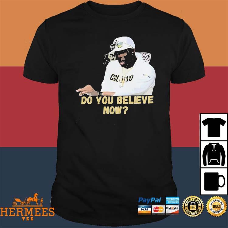 Coach Prime Shirt Do You Believe Shirt Deion Sanders T Shirt