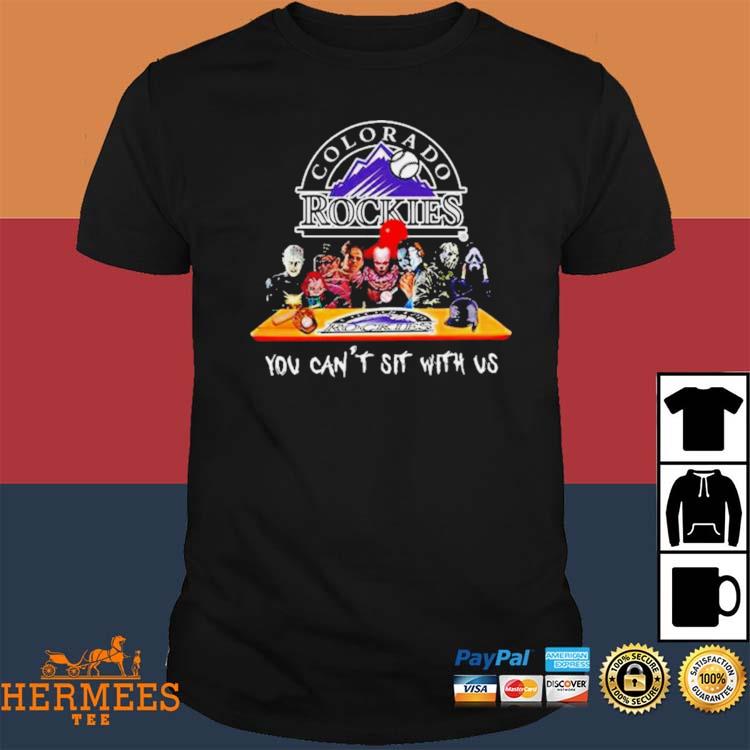 Colorado Rockies Horror Movie Characters You Can't Sit With Us Shirt