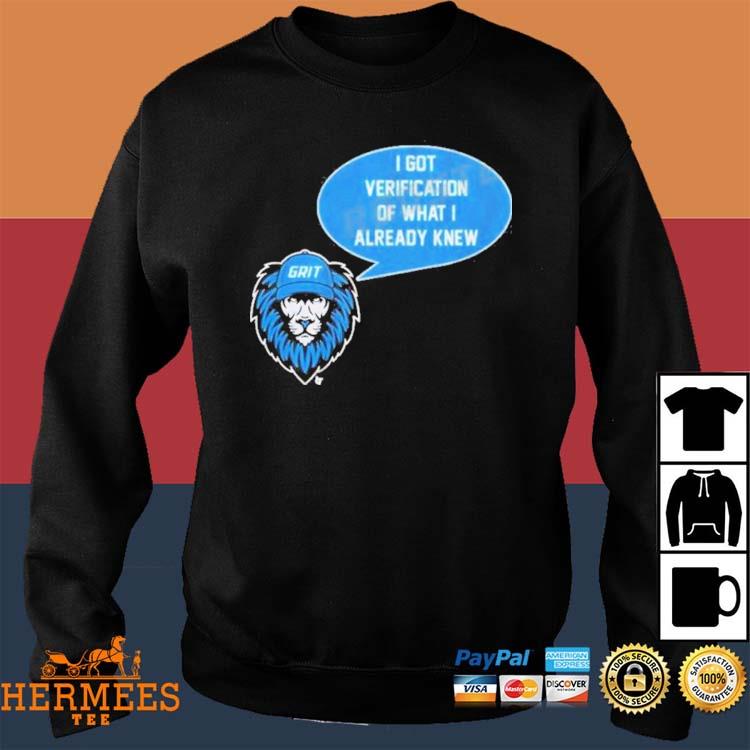 Detroit Lions Grit Verification Shirt, hoodie, sweater, long