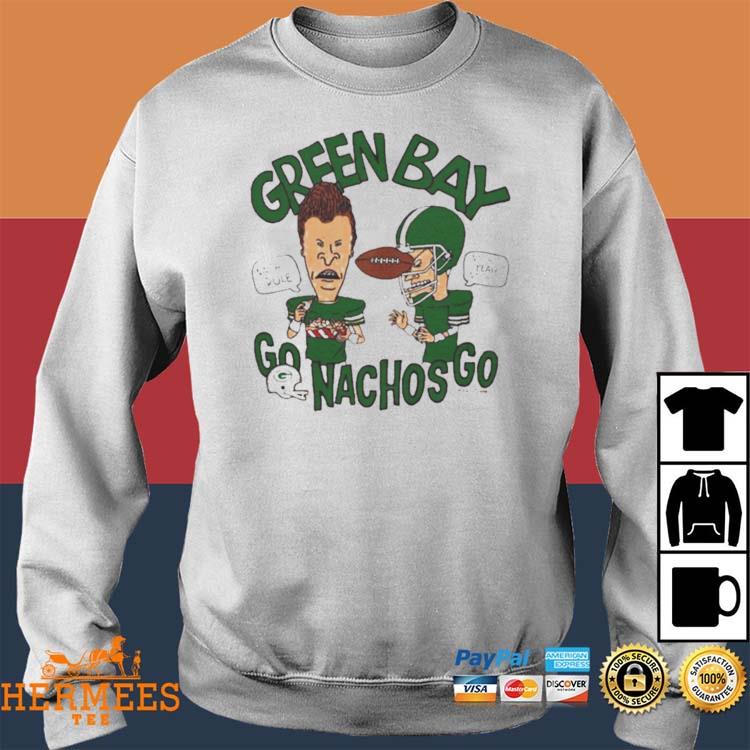 Beavis And Butt Head Green Bay Packers Go Nachos Go Shirt - High-Quality  Printed Brand